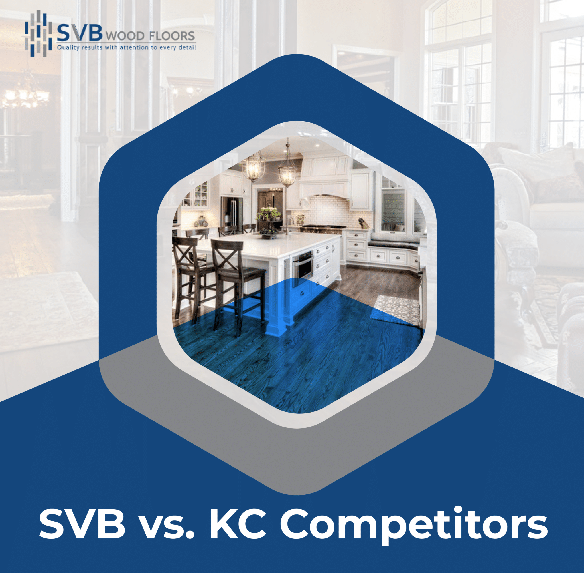 11 Reasons Why SVB is Kansas City’s 1 Hardwood Flooring Company SVB